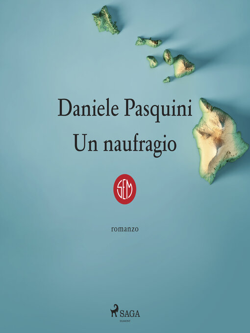 Title details for Un naufragio by Daniele Pasquini - Available